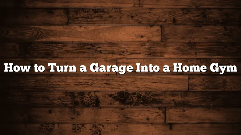 How to Turn a Garage Into a Home Gym